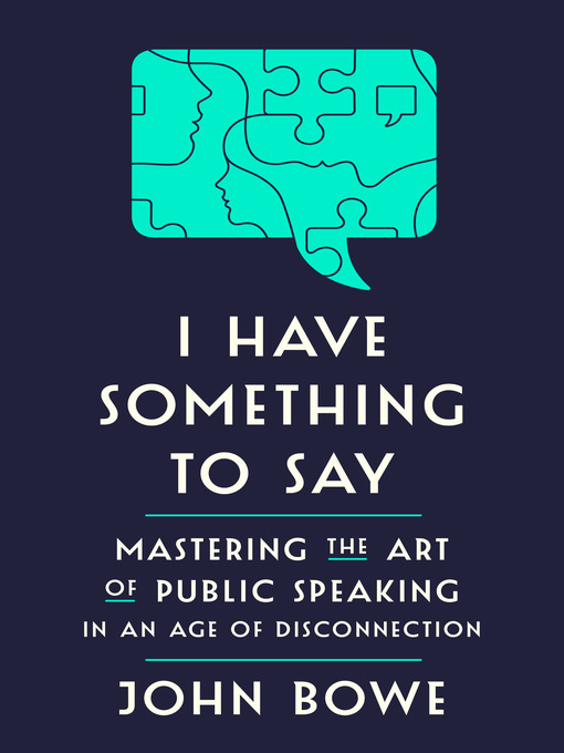Title details for I Have Something to Say by John Bowe - Wait list